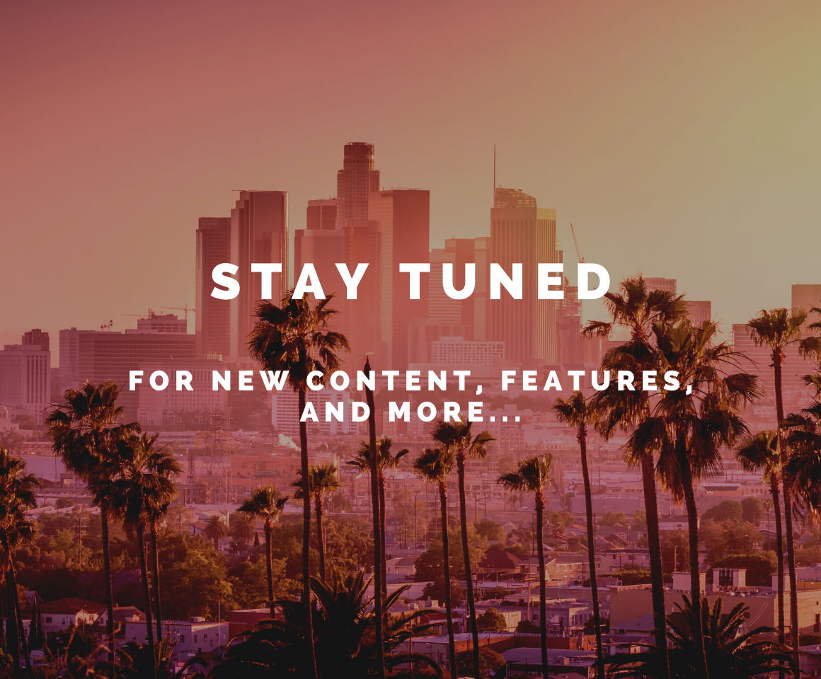 Stay Tuned Gladeo Los Angeles